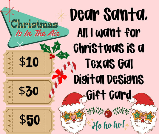 Texas Gal Digital Designs Gift Card